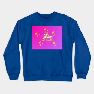 Shine and Sparkle Crewneck Sweatshirt